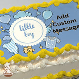 Blue illustration with baby-themed items like onesies, socks, pacifiers, bottles, and balloons surrounding the text "little boy" on a sheet cake.