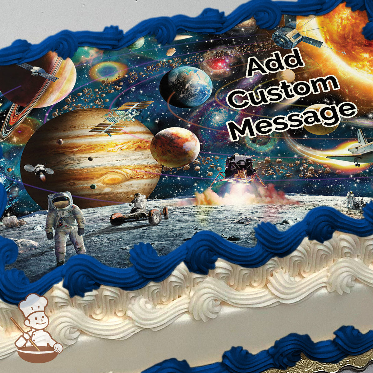 Astronauts on a moon-like surface with a rover, lunar module, and planets, stars, and spacecraft in a vibrant space-themed background, printed on a sheet cake.