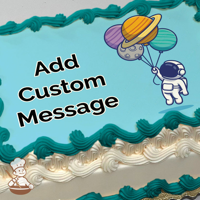 A cartoon astronaut holding planet-shaped balloons floats on a light blue background. The image is printed on a photo sheet cake.