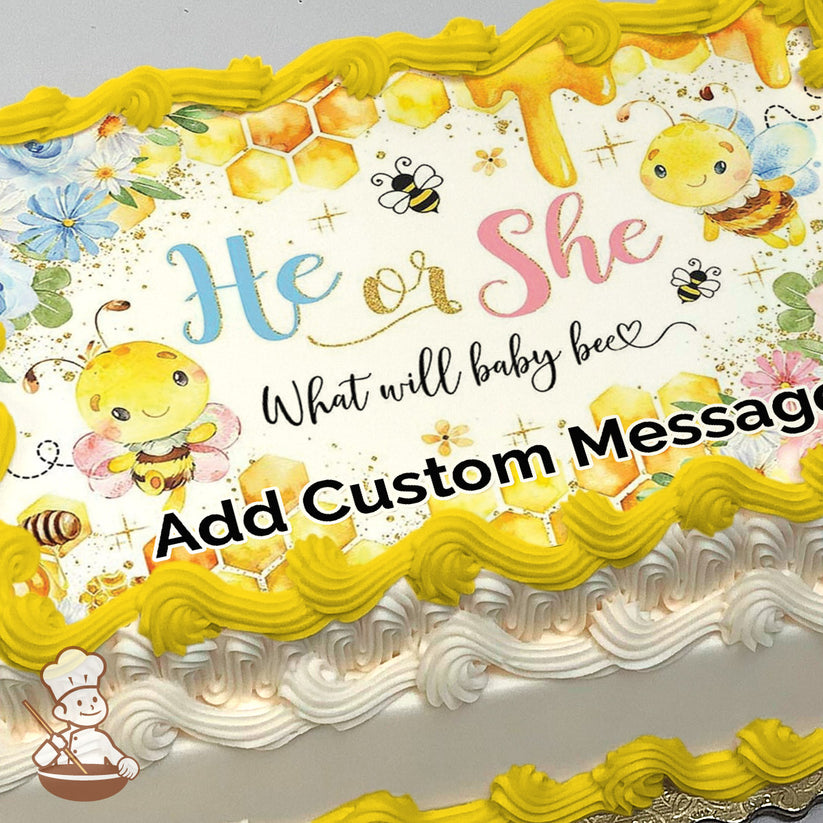 Cartoon bees, honeycombs, flowers, and dripping honey with the text "He or She, What will baby bee?" on a white background, printed on a sheet cake.