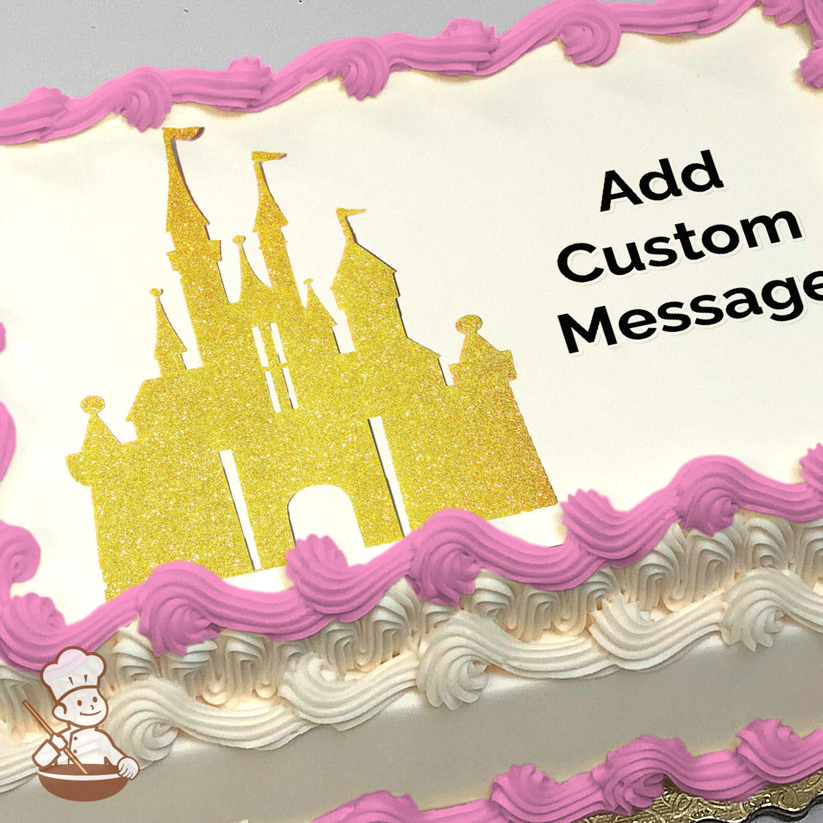 A glittery gold castle illustration on a white background, with space for a custom message in black text. Printed on a photo sheet cake.