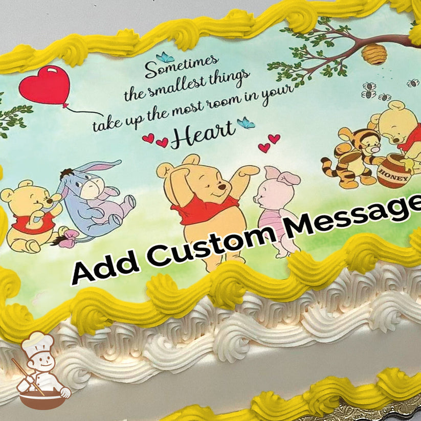 Winnie the Pooh, Piglet, and Tigger with Eeyore in a cartoon forest setting. Text reads, "Sometimes the smallest things take up the most room in your heart." Printed on a sheet cake.