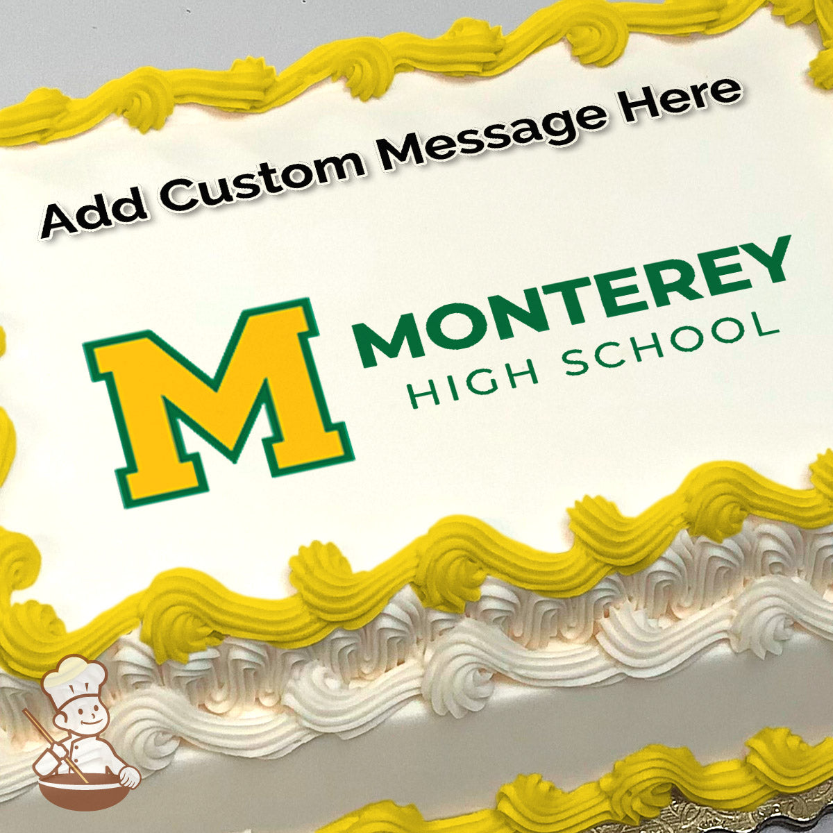 Large yellow and green letter "M" with "Monterey High School" text on a white background, printed on a photo sheet cake.