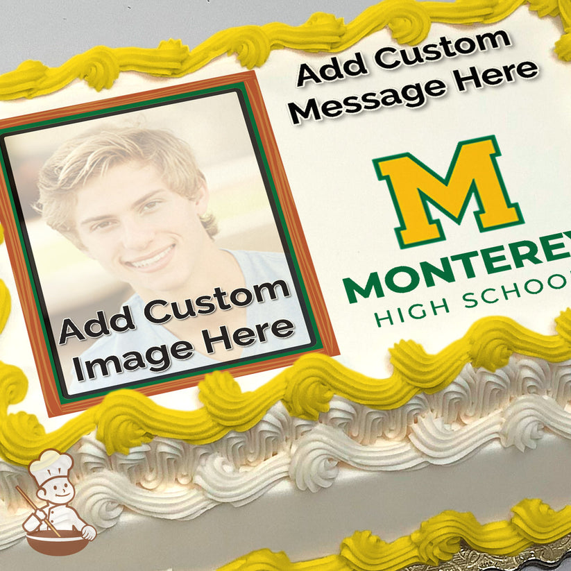 A placeholder image of a person with text reading "Add Custom Image Here" next to the Monterey High School logo on a white background, printed on a photo sheet cake.