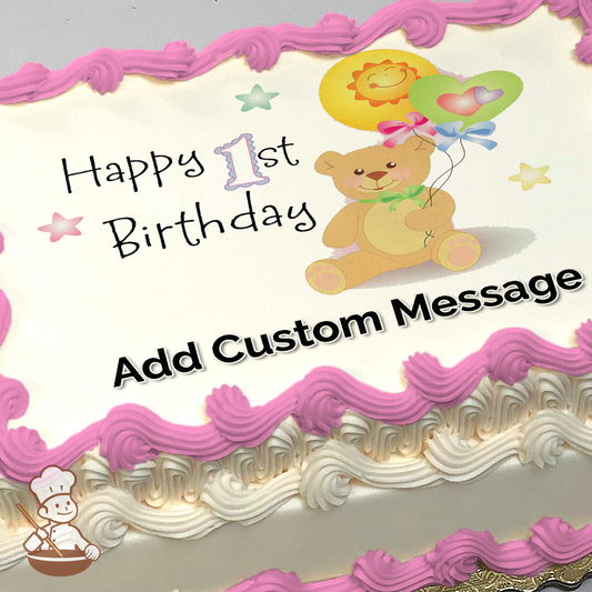 A smiling teddy bear holding colorful balloons, with "Happy 1st Birthday" text above, printed on a sheet cake.