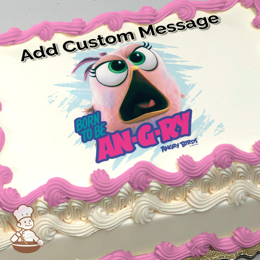 An Angry Birds character looking frustrated with the text "Born to be AN-G-RY" on a pastel background, printed on a sheet cake.