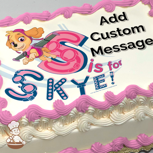 Illustration of Skye from Paw Patrol flying above a large pink letter 'S' with the phrase "is for SKYE!" printed on a sheet cake.