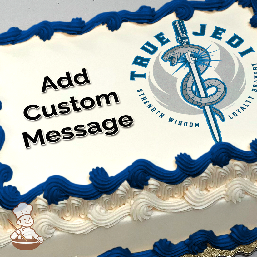 Illustration of a lightsaber intertwined with a snake, encircled by the words "True Jedi", printed on a sheet cake.