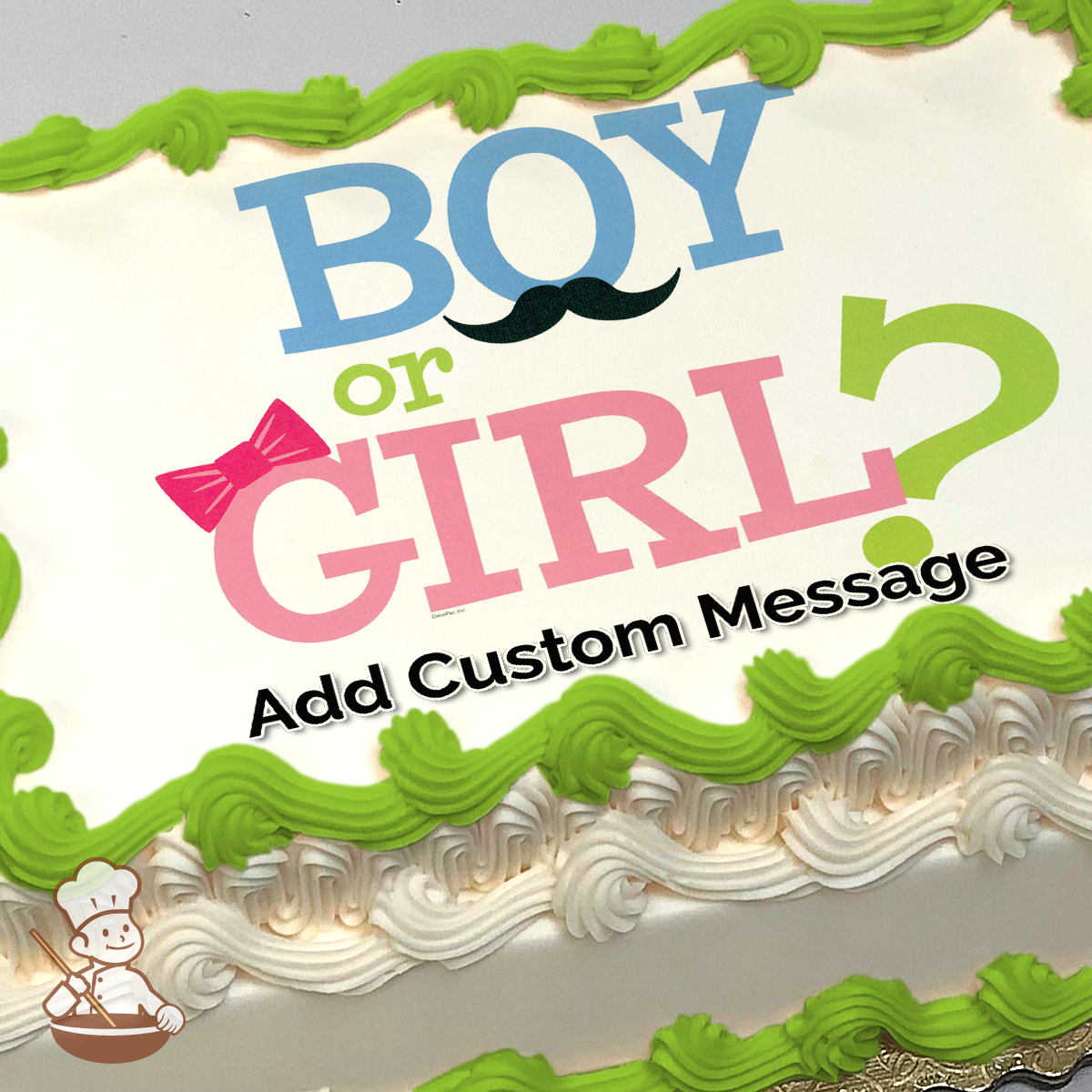 Gender reveal themed image with "BOY or GIRL?" text, mustache and bow printed on a sheet cake.