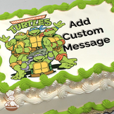 Illustration of Teenage Mutant Ninja Turtles with Leonardo, Michelangelo, and Donatello, standing together, printed on a sheet cake.