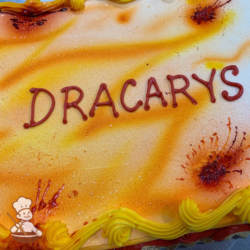Game of Throne sheet cake with sprayed fireballs and flames with writing Dracarys.